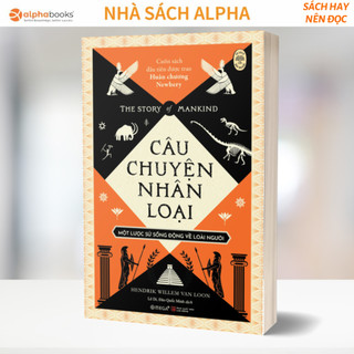 Tủ sách đời người - câu chuyện nhân loại: một lược sử sống động về loài người