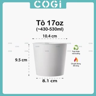 100 tô giấy 17oz hộp giấy 500ml kèm nắp bằng dùng 1 lần COGI chuyên đựng súp, cháo, bánh canh