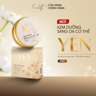 Kem dưỡng sáng da cơ thể - Yên by Freshity 60g