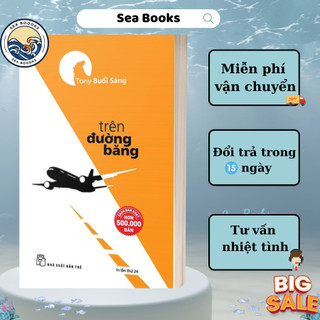 Sách - Trên Đường Băng - Tony Buổi Sáng