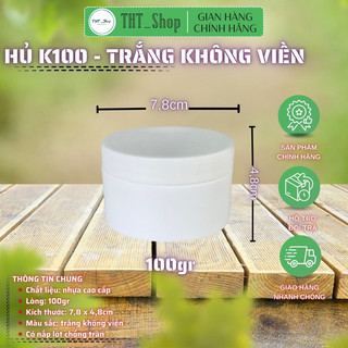 hủ 100gr-200gr-500gr-1 kg (màu trắng-loại 1)