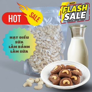Hạt điều làm sữa nhân trắng vỡ đôi 500g
