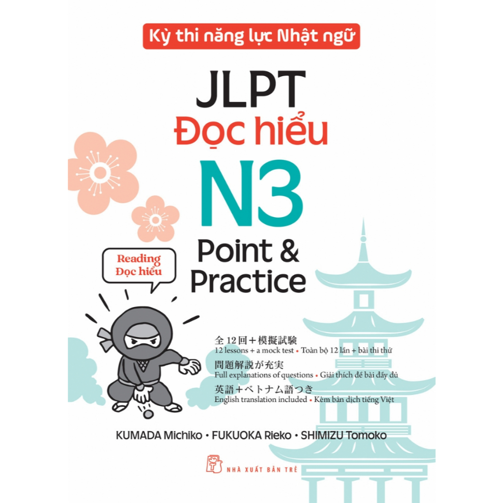 Sách - Kỳ thi năng lực Nhật ngữ - Point & Practice N3 - Đọc hiểu (NXB Trẻ)