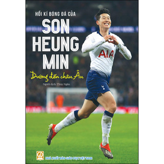 Sách - hồi ức bóng đá của son heung min - đường đến châu âu