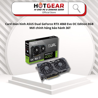  Card màn hình ASUS Dual GeForce RTX 4060  OC Edition 8GB  V2  Mới chính hãng bảo hành 36T 