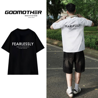 Áo Thun Fearlessly GODMOTHER Nam Nữ Form Rộng 100% Cotton Premium