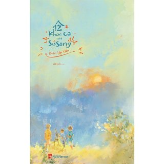 Sách - 12 khúc ca của sự sống