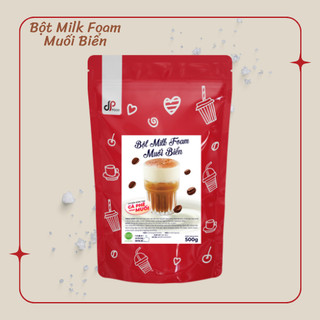  Bột Milk Foam Muối Biển DPFood - chuyên dùng Cafe Muối gói 500gr 