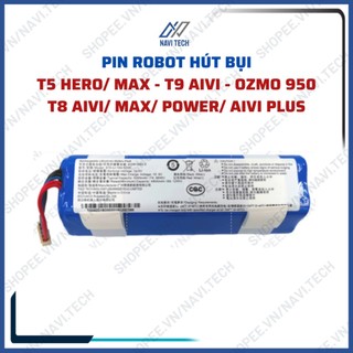 Pin robot hút bụi các dòng t5 hero, t5 max, t8 aivi, t8 max,t8 power, t8 aivi plus, t9 aivi, ozmo950