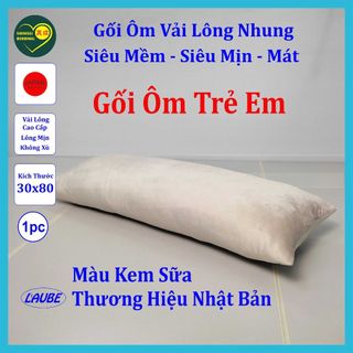Gối ôm trẻ em cho bé nam và bé nữ kích thước vừa 30x80cm vải lông nhung mềm mại hiệu laube Nhật Bản