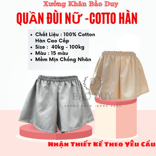 QUẦN ĐÙI Cotton Nữ - Chất Liệu : Cotton Hàn, Mềm Mịn Mát, Không Nhăn -Quần Đùi Spa -Quần Short Trơn,Bảo Duy