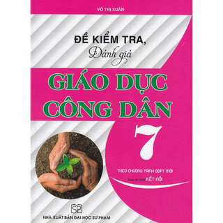 Sách - đề kiểm tra đánh giá giáo dục công dân lớp 7 -