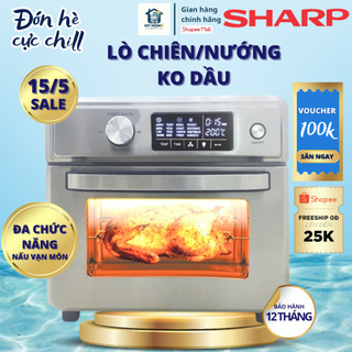 Nồi chiên không dầu Sharp dung tích 23L, lò nướng đa năng, Nướng 2 chiều đối lưu, bảo hành 12 tháng