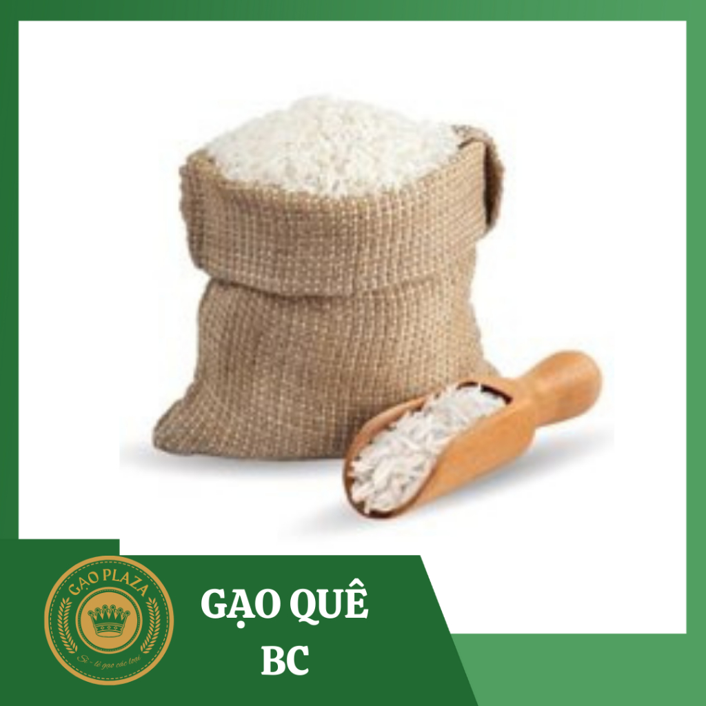 Gạo BC quê vụ mới dẻo cơm( túi 10kg )