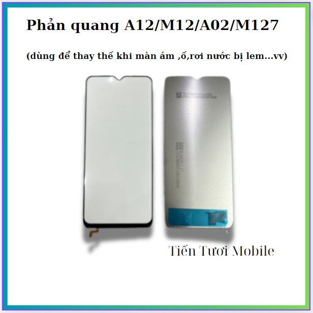 Phản quang samsung A12/A02/A04s/A32 5G/A42 5G/M02 ,dùng chung