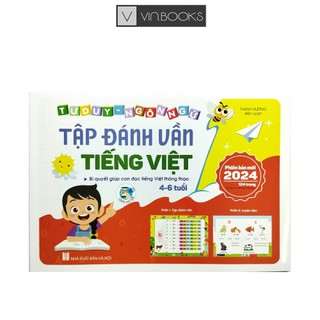 Sách - tập đánh vần tiếng việt - bí quyết giúp con đọc tiếng việt thông thạo 4-6 tuổi- phiên bản mới 2024