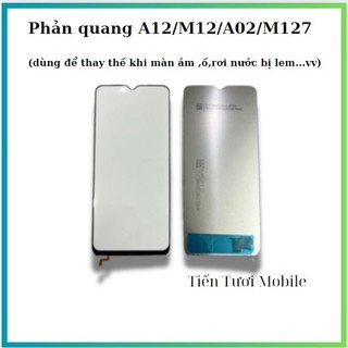 Phản quang samsung A12/A02/A04s/A32 5G/A42 5G/M02 ,dùng chung