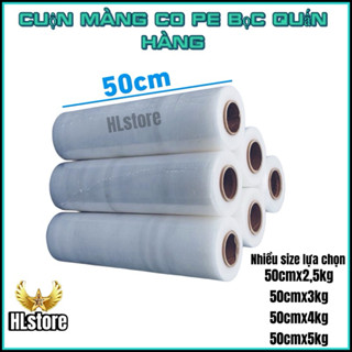 Màng Chít - Màng Co PE (50cm) Bọc Hàng - Chuyển Nhà - Bọc Vali -  Quấn Hàng - Quấn Pallet [HLstore]