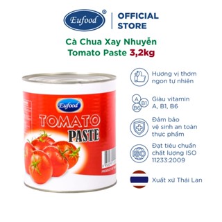  Cà Chua Xay Nhuyễn Tomato Paste 3,2kg Cho Các Món Sốt Cà Chua Món Mỳ Ý - EUFOOD Việt Nam 