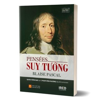 Sách - Pensées - Suy Tưởng - Blaise Pascal (Tái bản mới nhất)