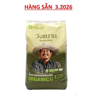 ĐƯỜNG THÁI LAN HỮU CƠ MÍA THÔ 1KG @Hàng-Thái-Lan WANGKANAI Organic-Sugar-USDA-EU-JAS