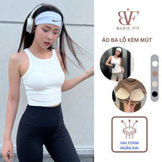 (GIÁ TỐT) Áo ba lỗ kèm mút, mặc tập YOGA GYM, mặc hàng ngày dễ phối đồ, trẻ trung, có sẵn mút tiện lợi Bazic Fit