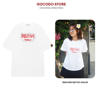 Áo Thun Nữ Local Brand GOCODO Positive Vibes ® T00623, áo phông cotton màu Trắng tay ngắn cổ tròn form đứng