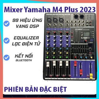 Mixer yamaha m4 plus 2023 - kết nối bluetooth 99 chế độ giành cho reverb - echo delay kết nối âm thanh karaoke bh12t