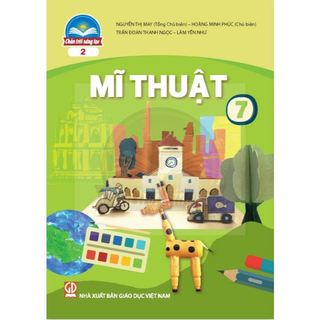 Sách giáo khoa mĩ thuật 7 bản 2 - chân trời sáng tạo