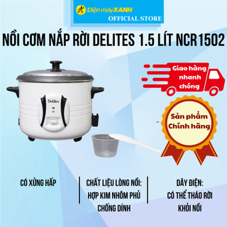 Nồi cơm nắp rời Delites 1.5 lít NCR1502