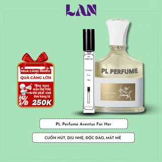 Nước Hoa Nữ Aventus For Her EDP Chính Hãng PL PERFUME 10ml Thơm Ngát Lôi Cuốn Cực Cuốn Hút