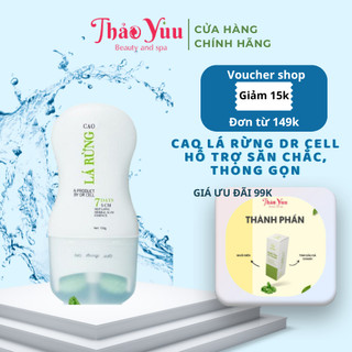 Cao Lá Rừng Dr Cell Hỗ Trợ Săn Chắc Thon Gọn Vùng Da Mỡ, Chảy Xệ 150g