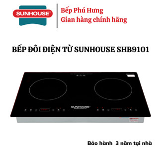 BẾP ĐÔI ĐIỆN TỪ SUNHOUSE SHB9101 - Hàng chính hãng