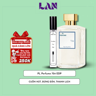Nước Hoa Nam Nữ 724 EDP Chính Hãng PL PERFUME 10ml Lưu Giữ Hương Thơm Thanh Lịch Lôi Cuốn Khó Quên