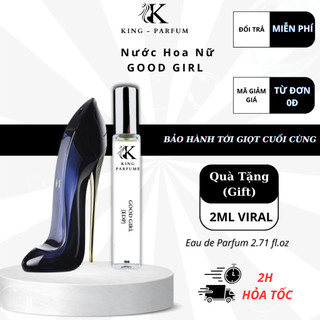 Nước Hoa Nữ Good Girl (Guốc Xanh) KING PARFUM nồng độ EDP phong cách khiêu khích, gợi cảm