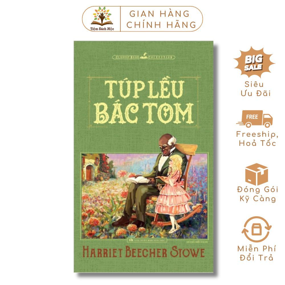 [TSM]Sách: Túp Lều Bác Tom ( Tái Bản ) - Harriet Beecher Stowe