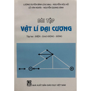 Sách - Bài tập Vật lí đại cương Tập hai: Điện - Dao động - Sóng