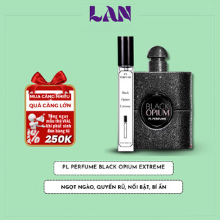 Nước Hoa Nữ Black Opium Extreme Chính Hãng PL PERFUME 10ml Mùi Cà Phê Lưu Hương Lâu