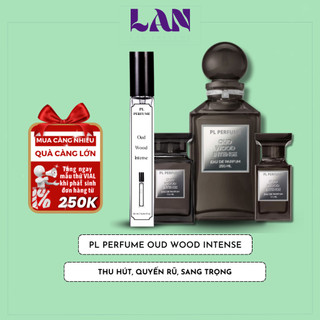 Nước Hoa Unisex Oud Wood EDP Chính Hãng PL PERFUME Minisize 10ml Hương Thơm Gỗ Trầm Sáng Tinh Tế