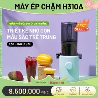 Máy ép chậm Hurom H310A - Bảo hành chính hãng 10 năm - Phân phối độc quyền tại Việt Nam