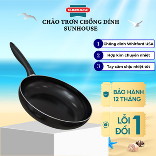Chảo Chống Dính SUNHOUSE CT14 Chảo Trơn Size 14-30cm Không Dùng Cho Bếp Từ