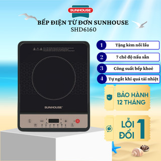 Bếp điện từ đơn Sunhouse SHD6160 tặng nồi lẩu inox bảo hành 12 tháng