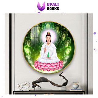 Tranh Phật Tráng Gương Treo Tường, Tranh Phật - Quan Thế Âm Bồ Tát - Upali Books
