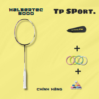 Vợt cầu lông li ning battle halbertec hbt 2000, 5000, 6000 chính hãng