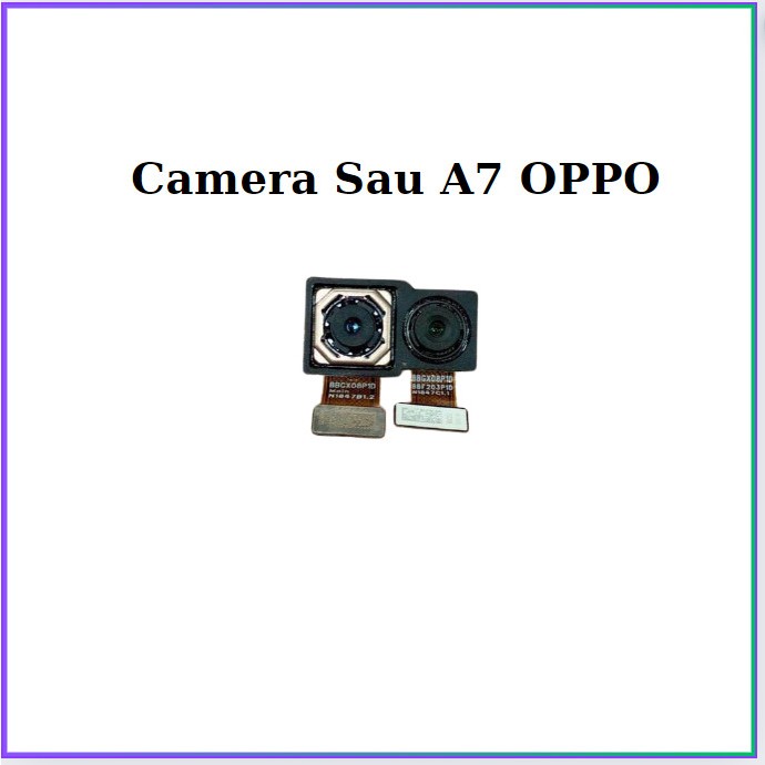 Camera sau oppo a7,dùng để thay thế