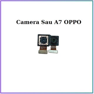 Camera sau oppo a7,dùng để thay thế