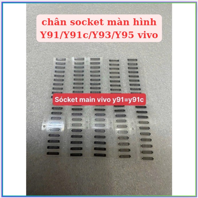 Socket màn hình, Main Vivo Y91,Y91C,y93,y95