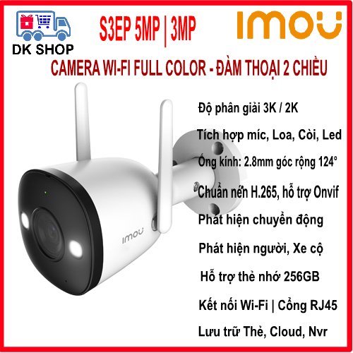Camera WiFi Ngoài Trời Imou Bullet 3 S3EP 5MP/3MP - Đàm Thoại 2 Chiều - Full Color - Còi Hú - Phát H