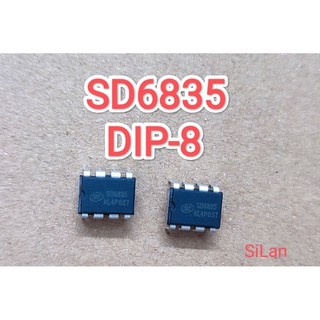 Sd6835 ic nguồn sd6835 dip-8 mới chính hãng silan ic nguồn máy hàn sd6835 thay thế sd6834