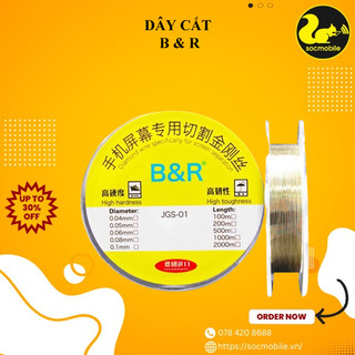 Dây cắt b&r
